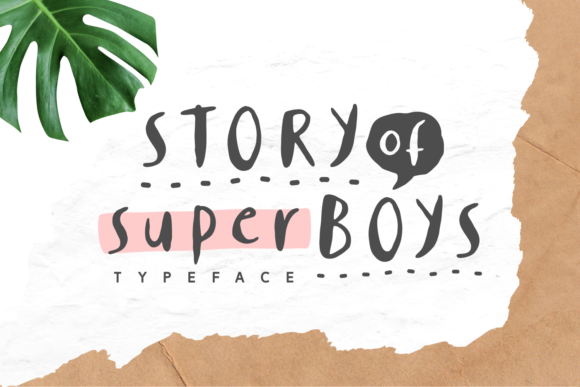 Story of Super Boys: The Font That Lifts Campaigns